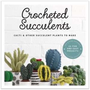 Crocheted Succulents book, signed copy